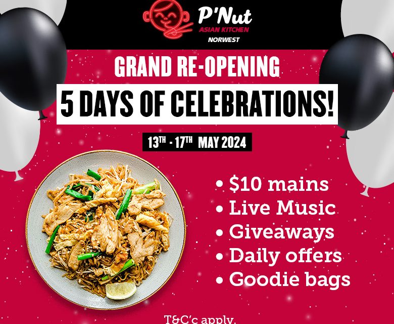 P’Nut Norwest’s Grand Re-opening Celebrations: 5 Days of Flavorful Festivities!